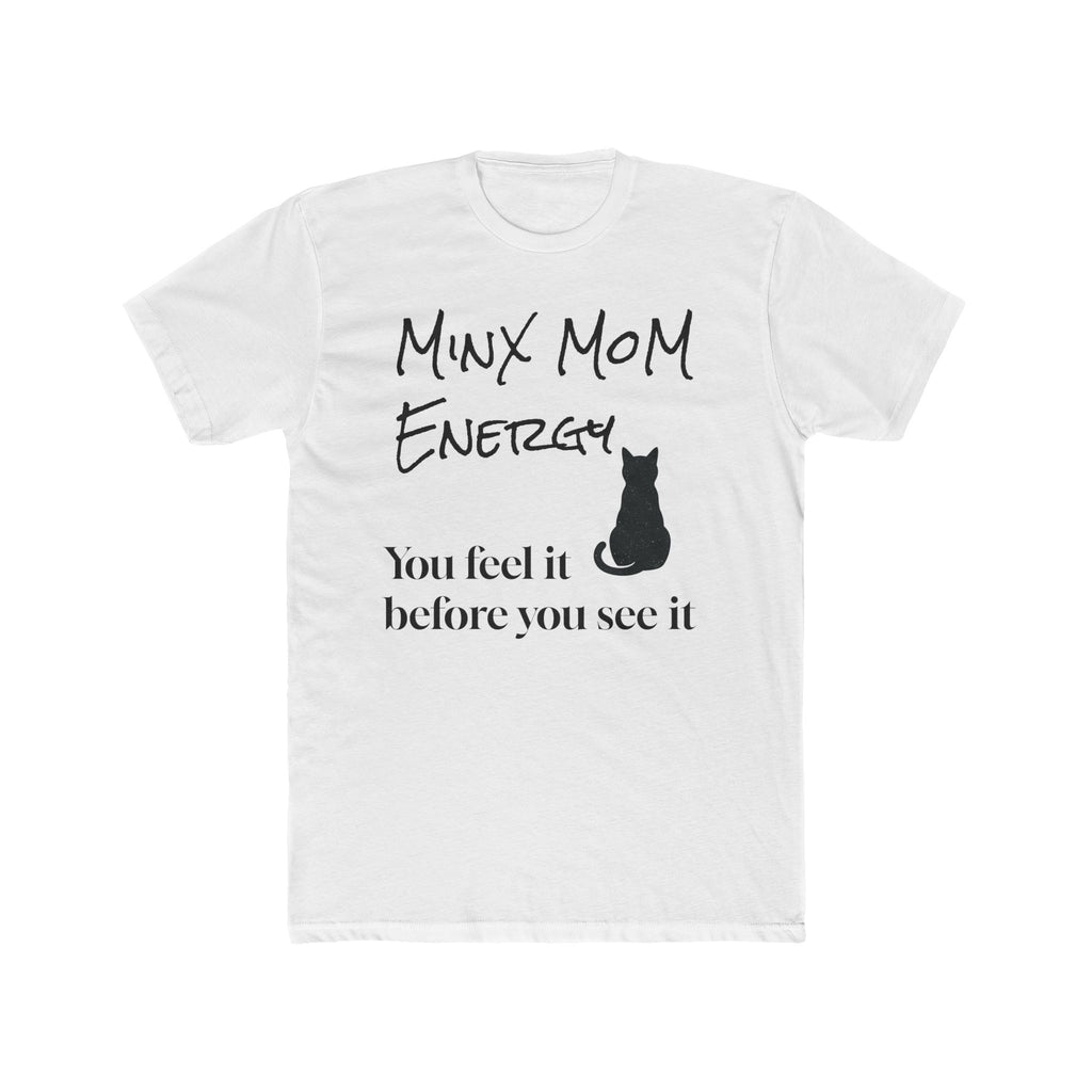 Minx Mom Energy Tee | Cat Lover Shirt