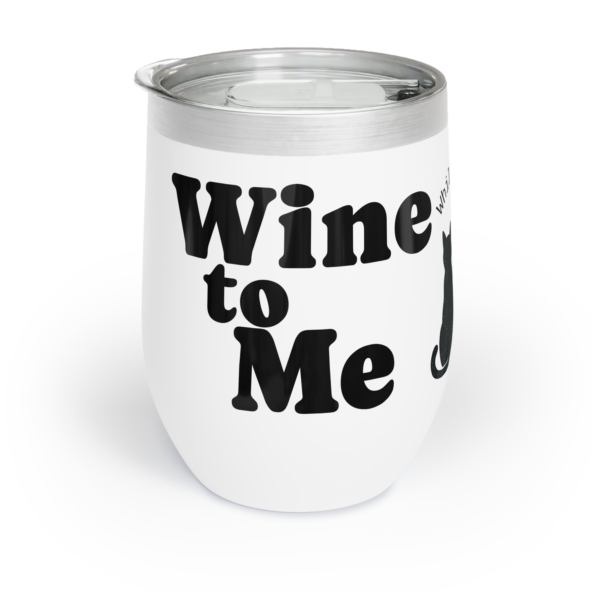 "Wine to Me" MinX - Wine Tumbler