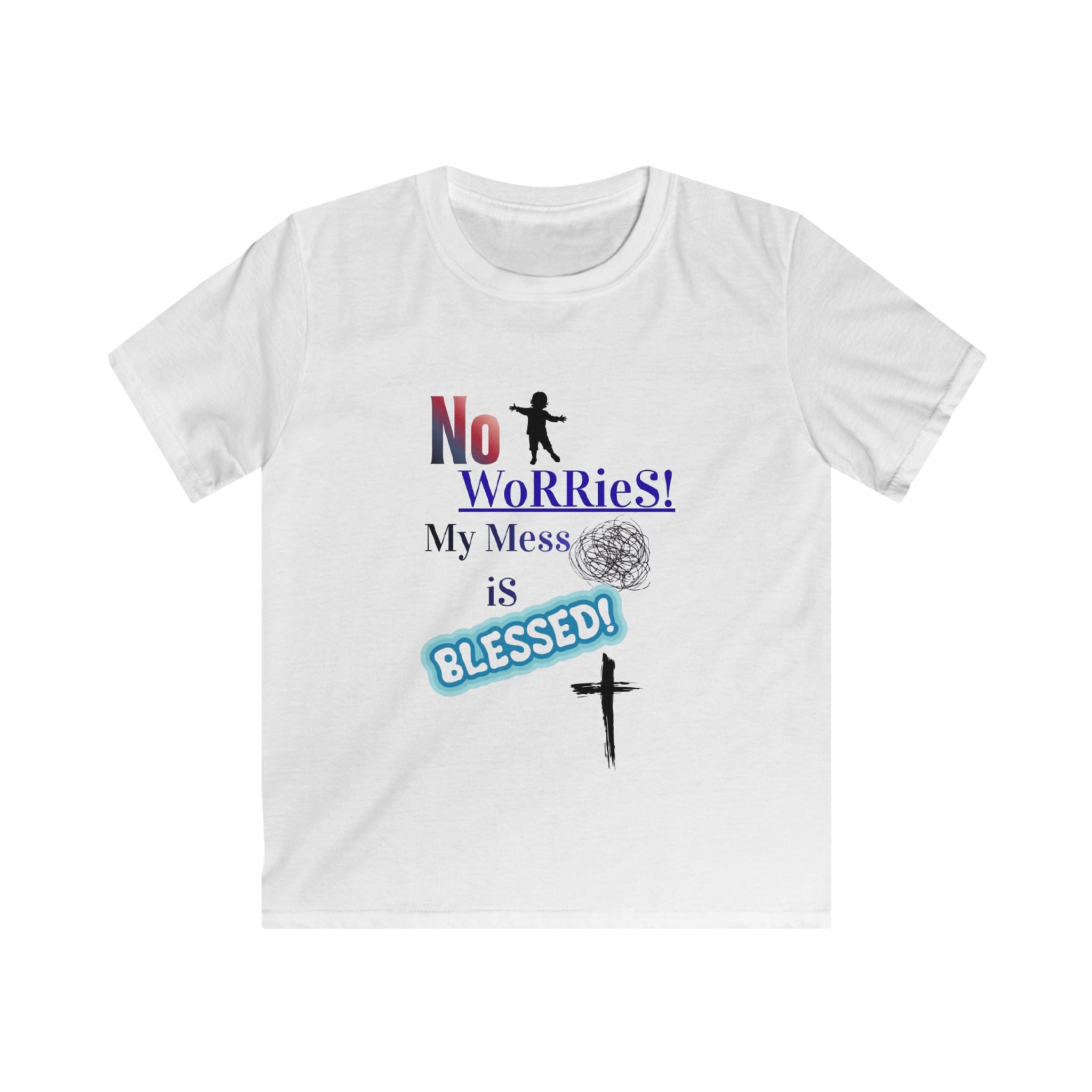 Kids Tee - "No Worries! My Mess is Blessed" Shirt
